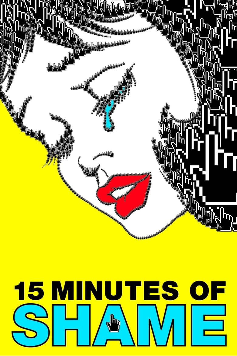 Poster of 15 Minutes of Shame