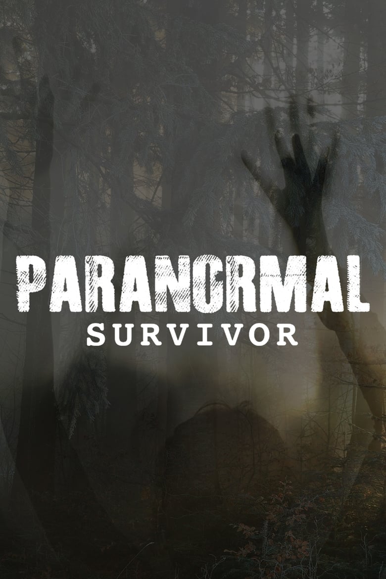 Poster of Episodes in Paranormal Survivor - Season 3 - Season 3