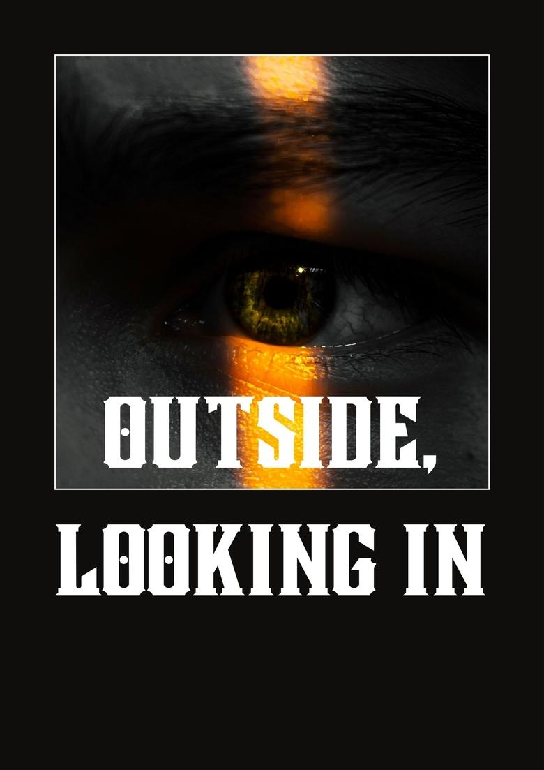 Poster of Outside, Looking In