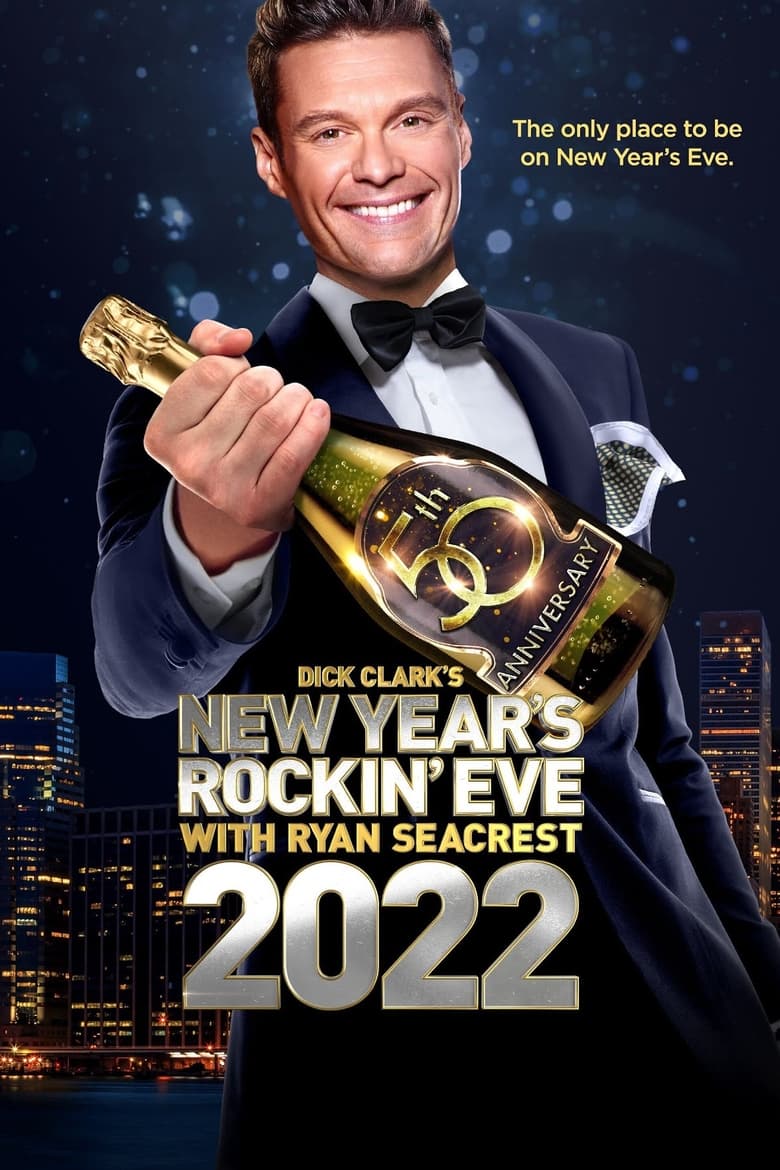 Poster of Episodes in Dick Clark's New Year's Rockin' Eve With Ryan Seacrest - 2021 - 2021