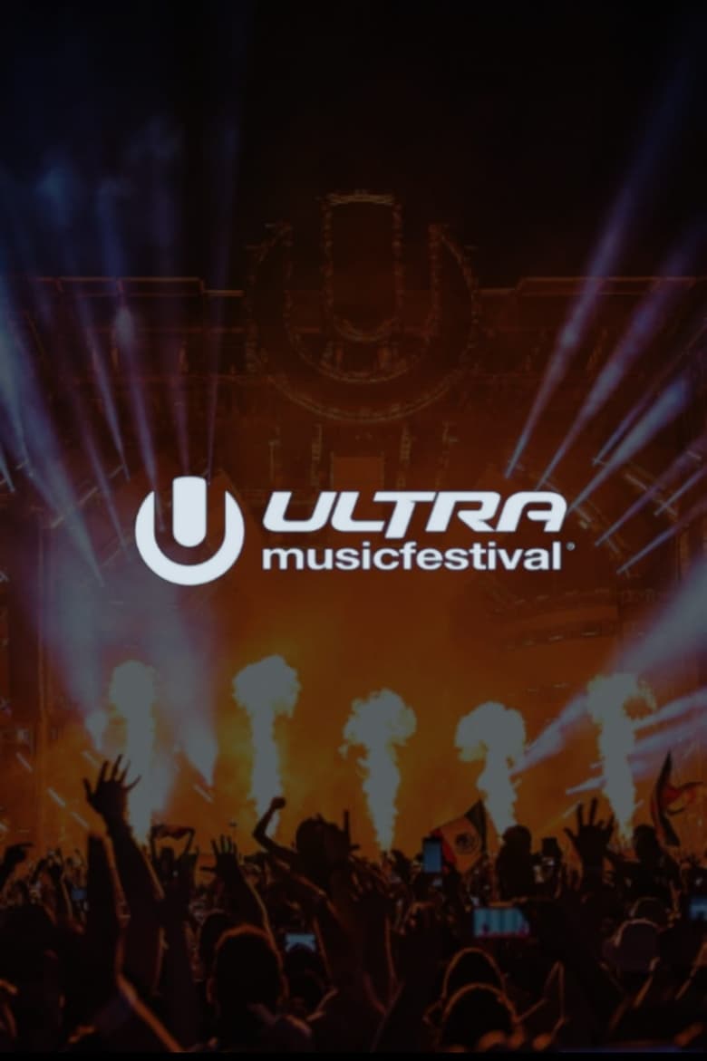 Poster of Ultra Music Festival