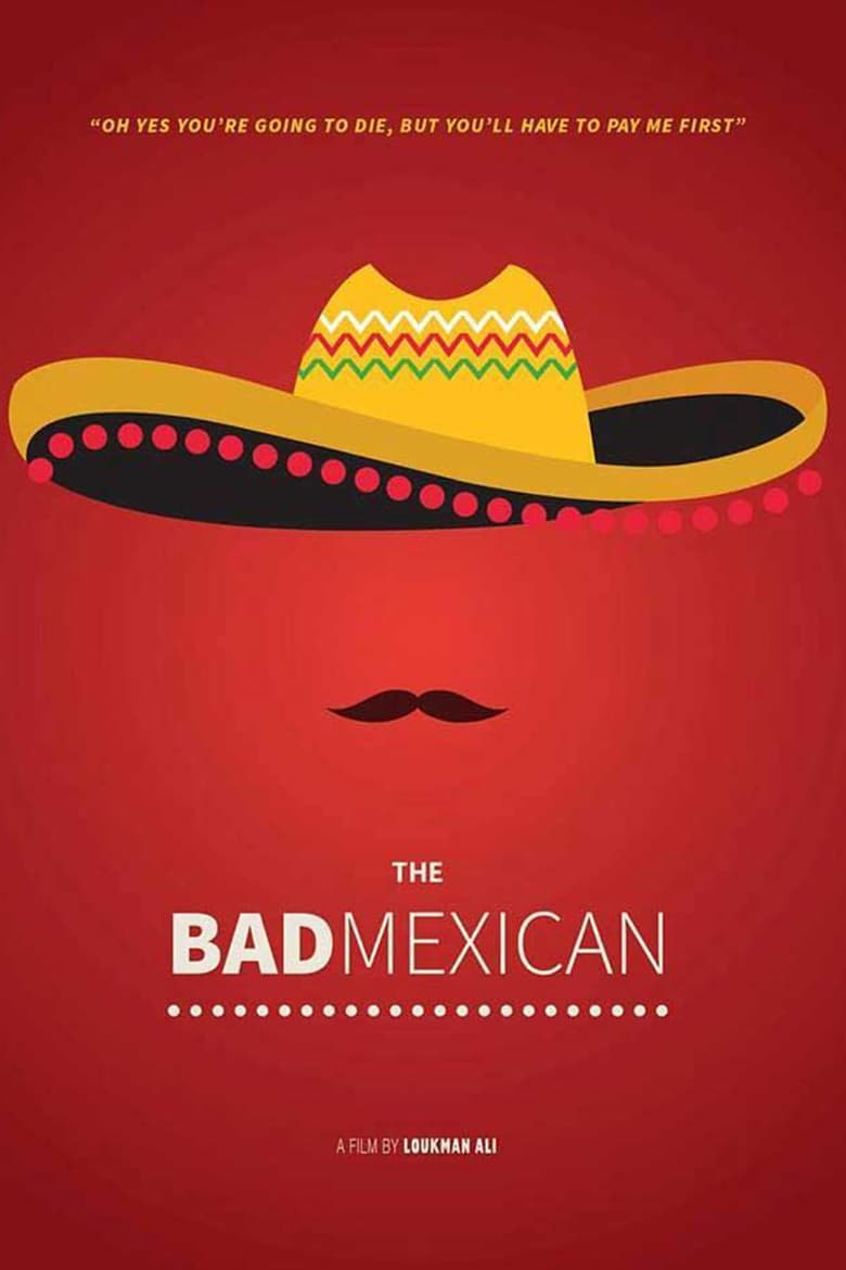 Poster of The Bad Mexican