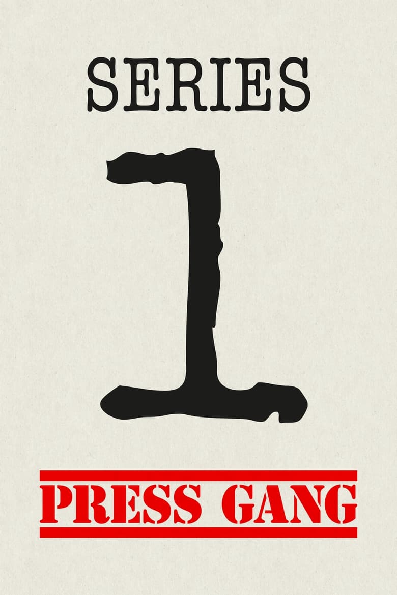 Poster of Cast and Crew in Press Gang - Season 1 - Episode 3 - One Easy Lesson