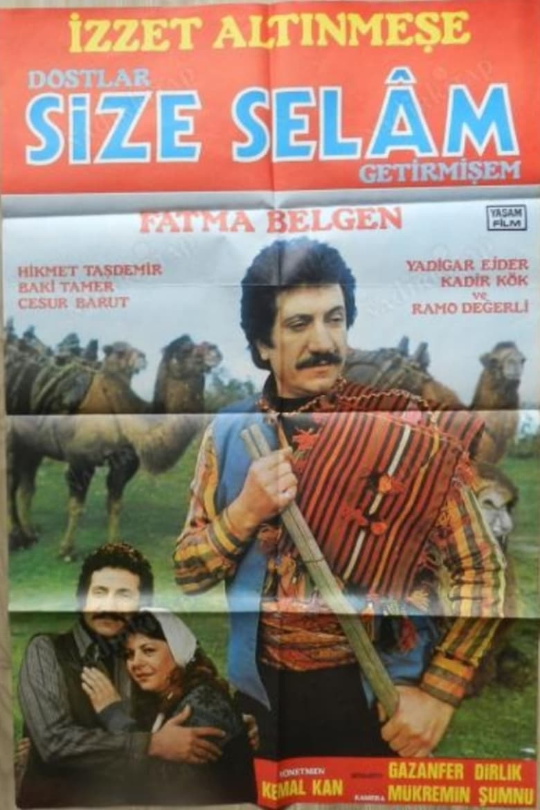 Poster of Dostlar Size Selam Getirmişem