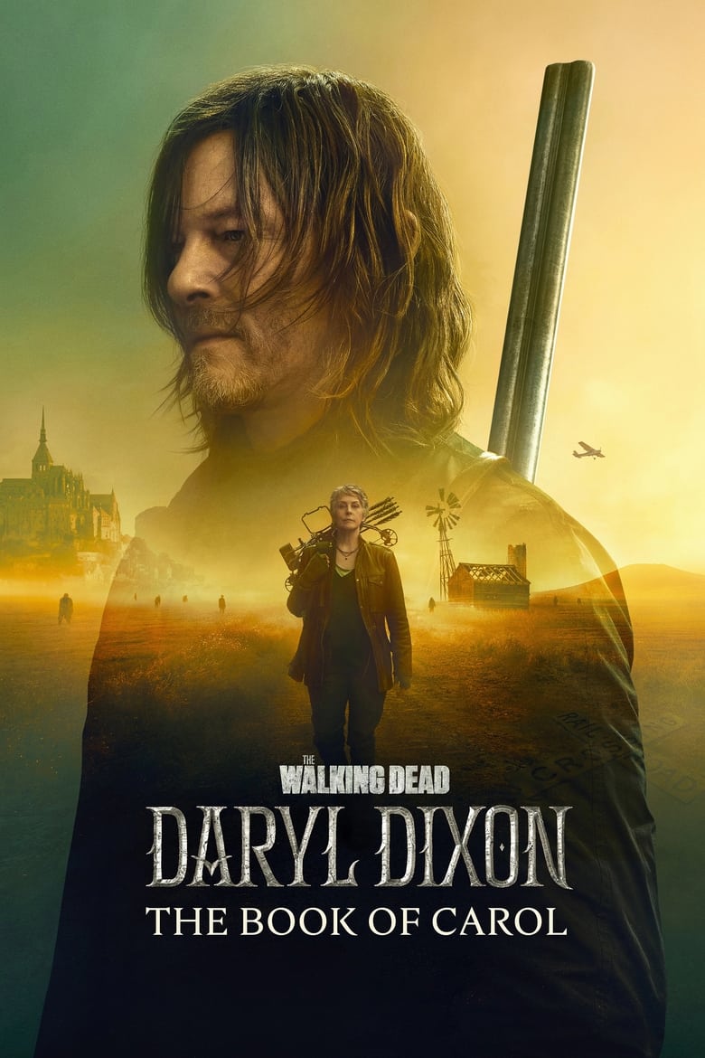 Poster of Episodes in The Walking Dead  Daryl Dixon - The Book of Carol - The Book of Carol