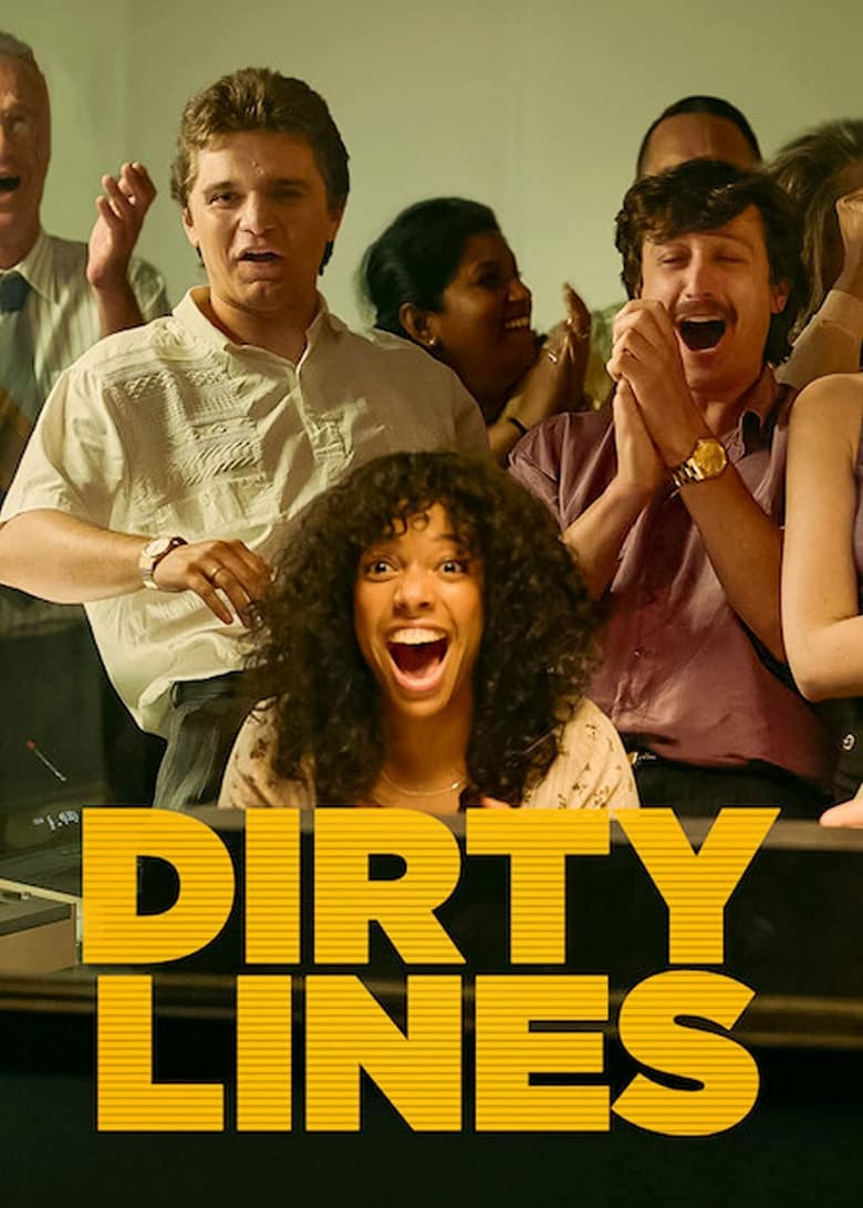 Poster of Episodes in Dirty Lines - Season 1 - Season 1