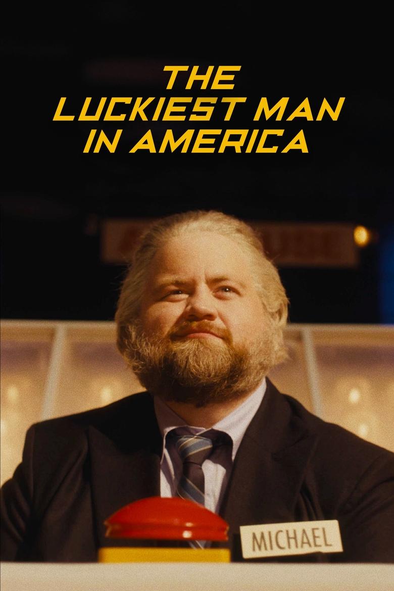 Poster of The Luckiest Man in America