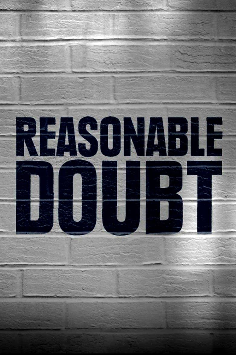 Poster of Episodes in Reasonable Doubt - Season 1 - Season 1