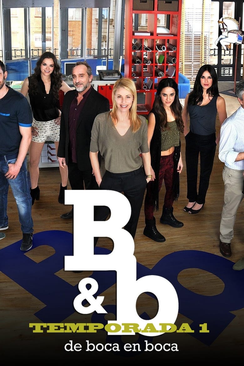 Poster of Episodes in B&b, De Boca En Boca - Season 1 - Season 1