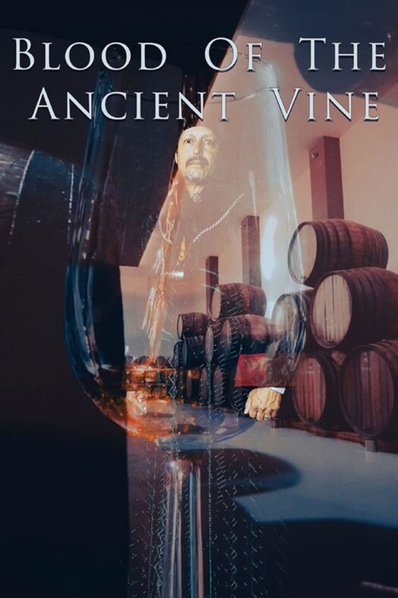 Poster of Blood of the Ancient Vine