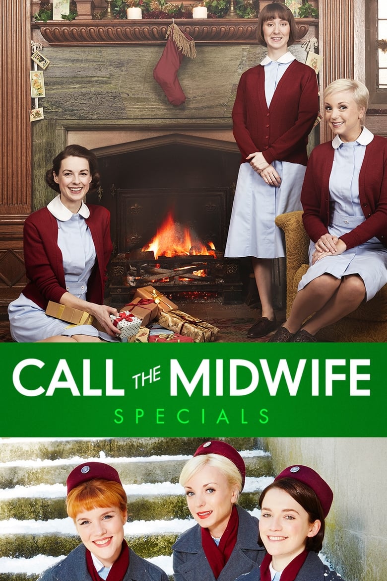 Poster of Episodes in Call The Midwife - Specials - Specials