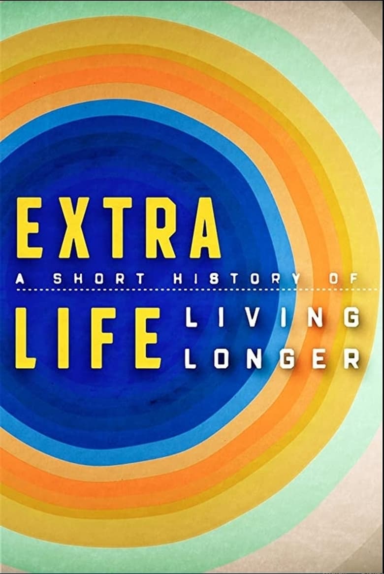 Poster of Extra Life  A Short History Of Living Longer - Season 1 - Episode 3 - Data