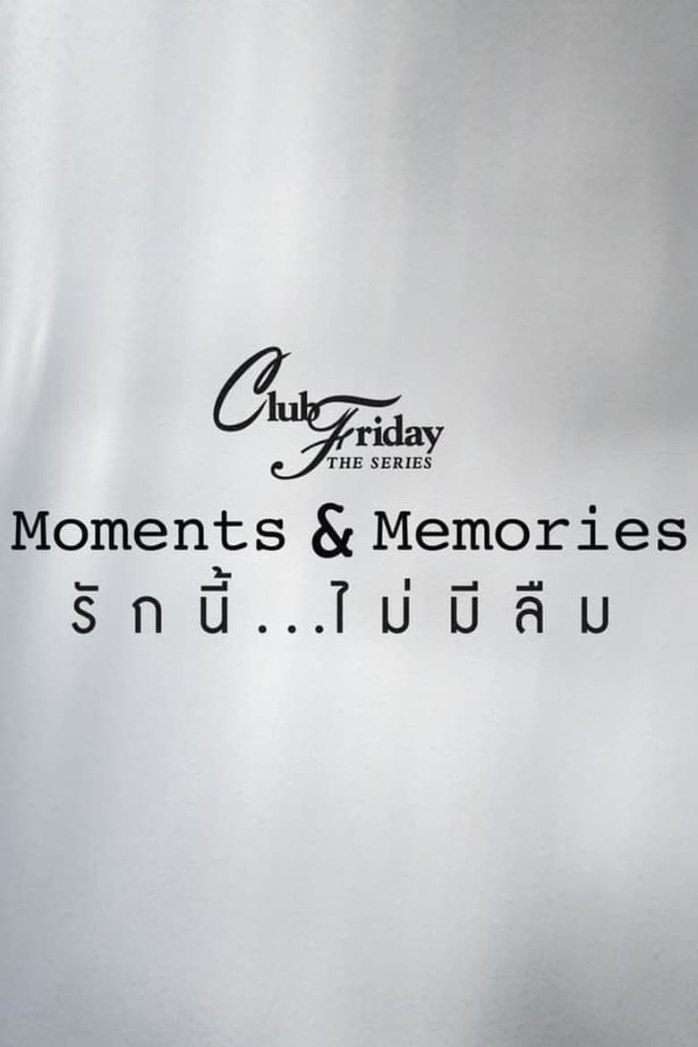 Poster of Episodes in Club Friday Season 15  Moments & Memories - Season 1 - Season 1