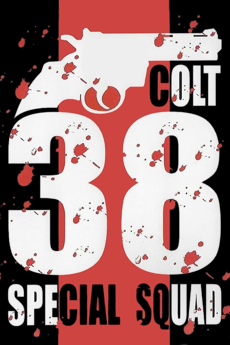 Poster of Colt 38 Special Squad