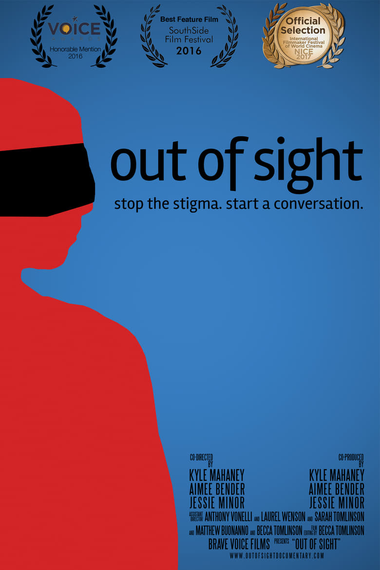 Poster of Out of Sight: Stop the Stigma, Start a Conversation