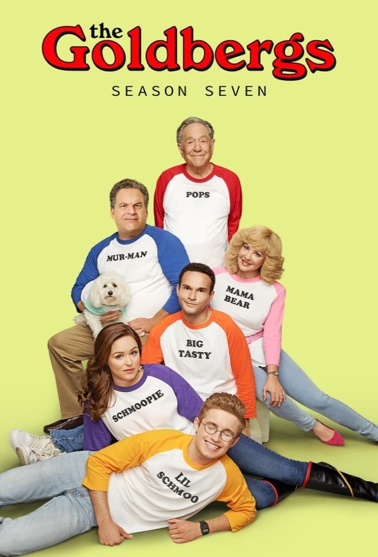 Poster of Episodes in The Goldbergs - Season 7 - Season 7