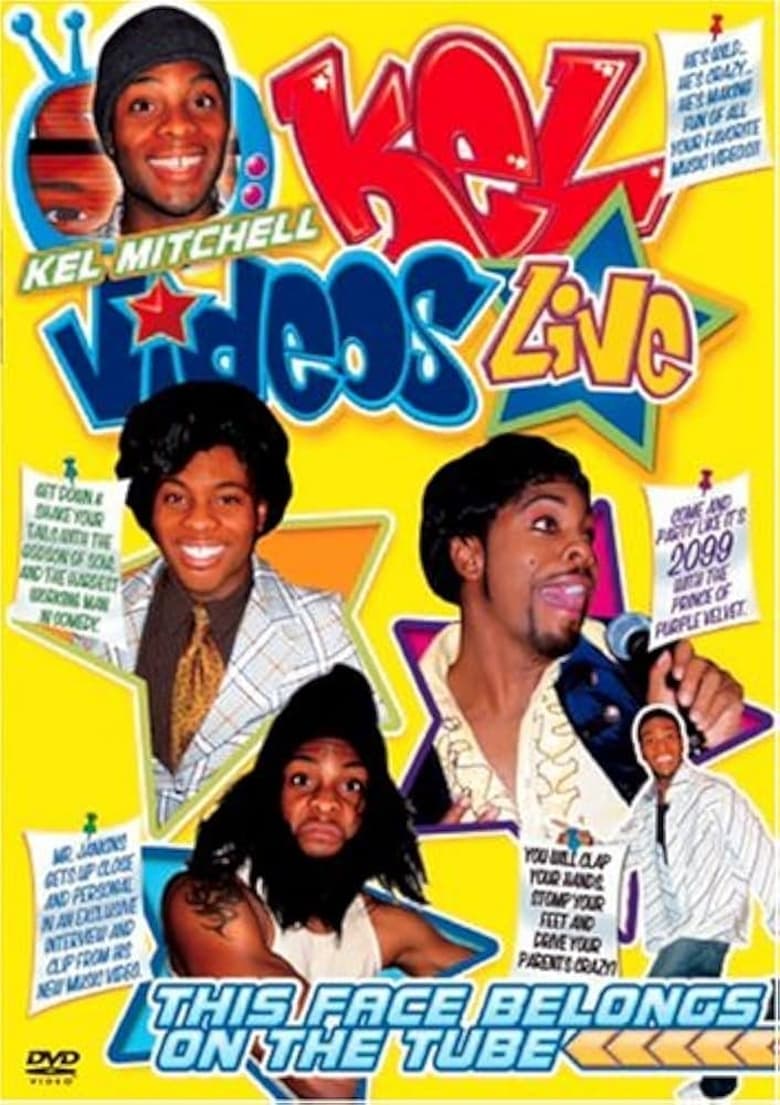 Poster of Kel Videos Live: This Face Belongs on the Tube