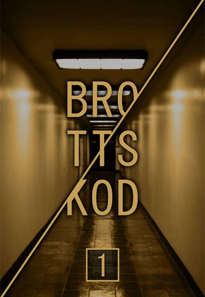 Poster of Episodes in Brottskod - Season 1 - Season 1