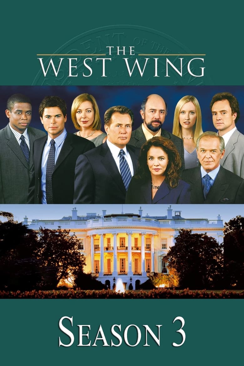 Poster of Episodes in The West Wing - Season 3 - Season 3