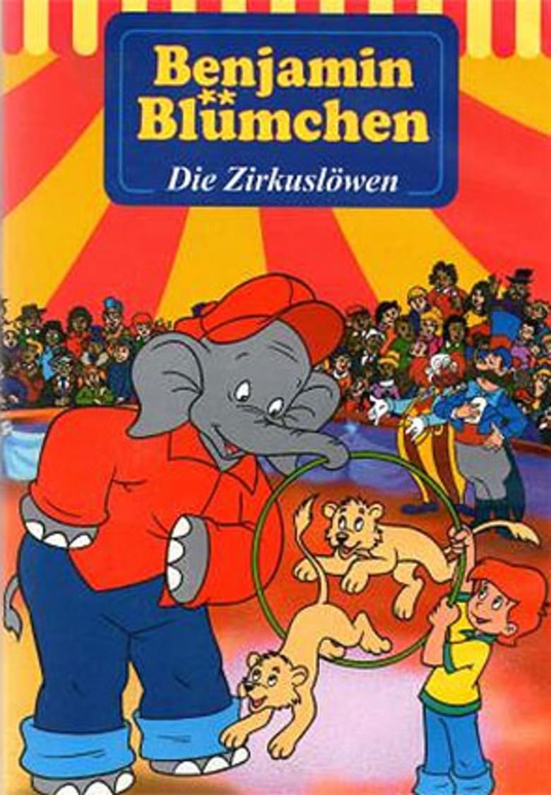 Poster of Benjamin Blümchen - Die Zirkuslöwen