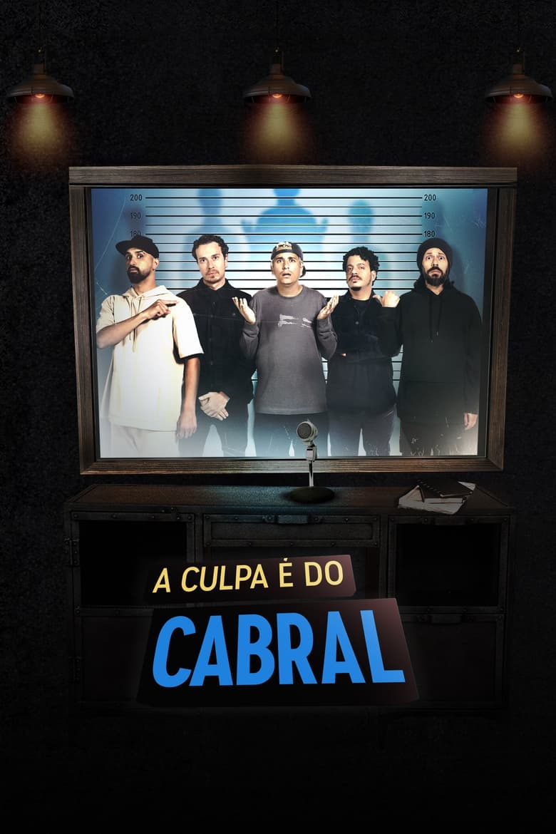 Poster of Cast and Crew in The Fault Is Cabral's - Season 13 - Episode 10 - Bruna Braga