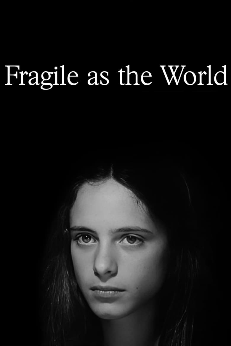 Poster of Fragile as the World