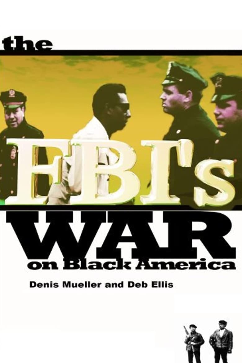 Poster of The FBI's War on Black America