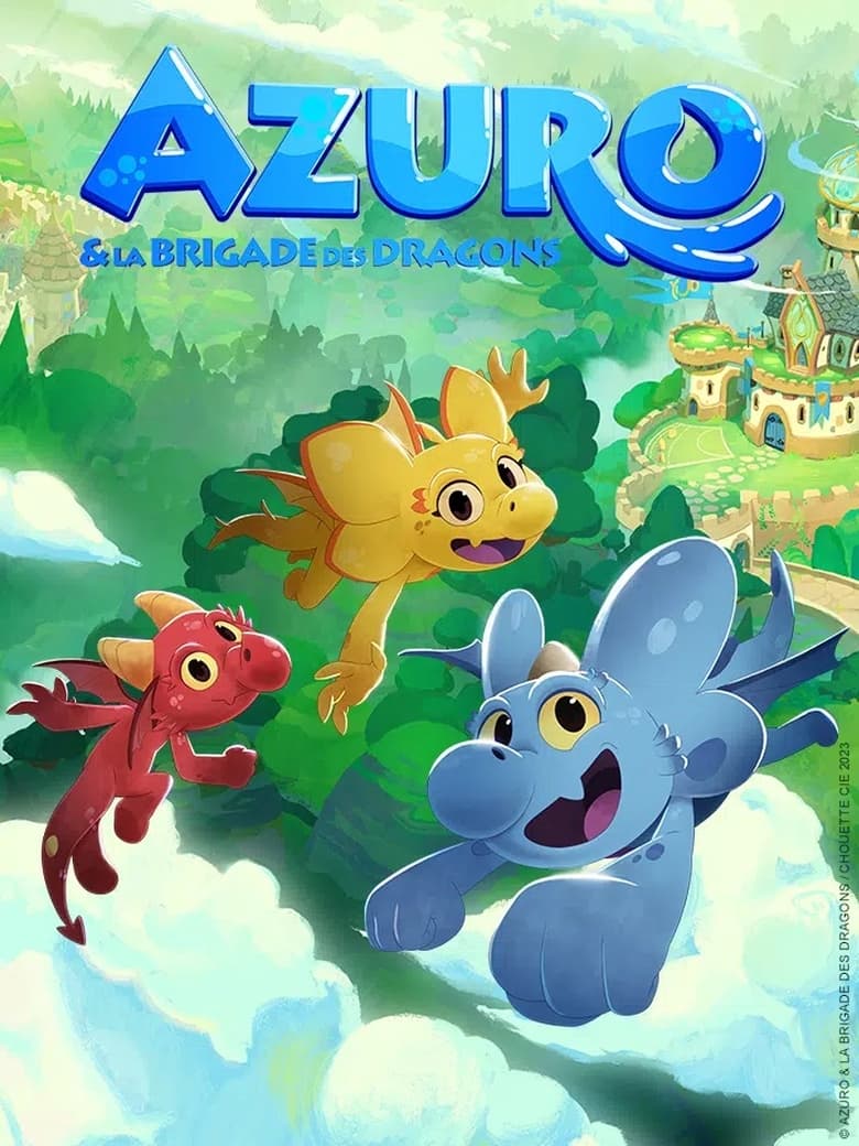 Poster of Azuro et la Brigade des Dragons