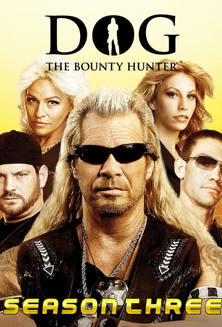 Poster of Cast and Crew in Dog The Bounty Hunter - Season 3 - Episode 32 - Growing Up is Hard to Do