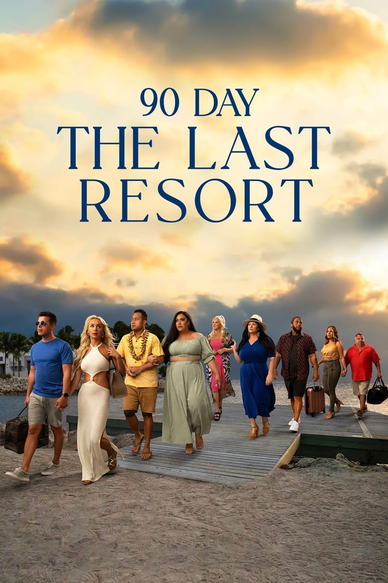 Poster of 90 Day: The Last Resort