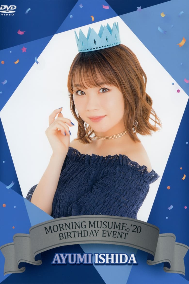 Poster of Morning Musume.'20 Ishida Ayumi Birthday Event