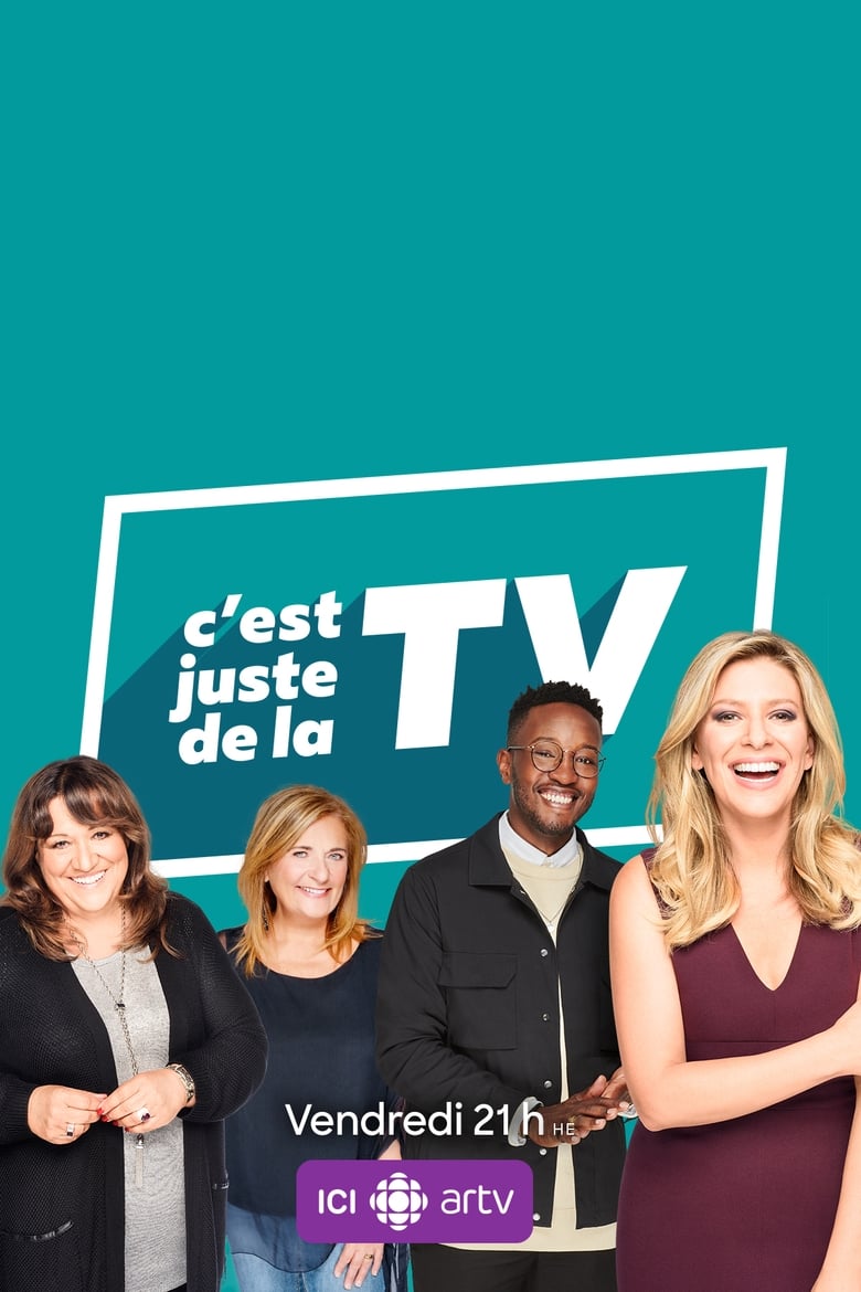 Poster of Episodes in C'est Juste De La TV - Season 14 - Season 14