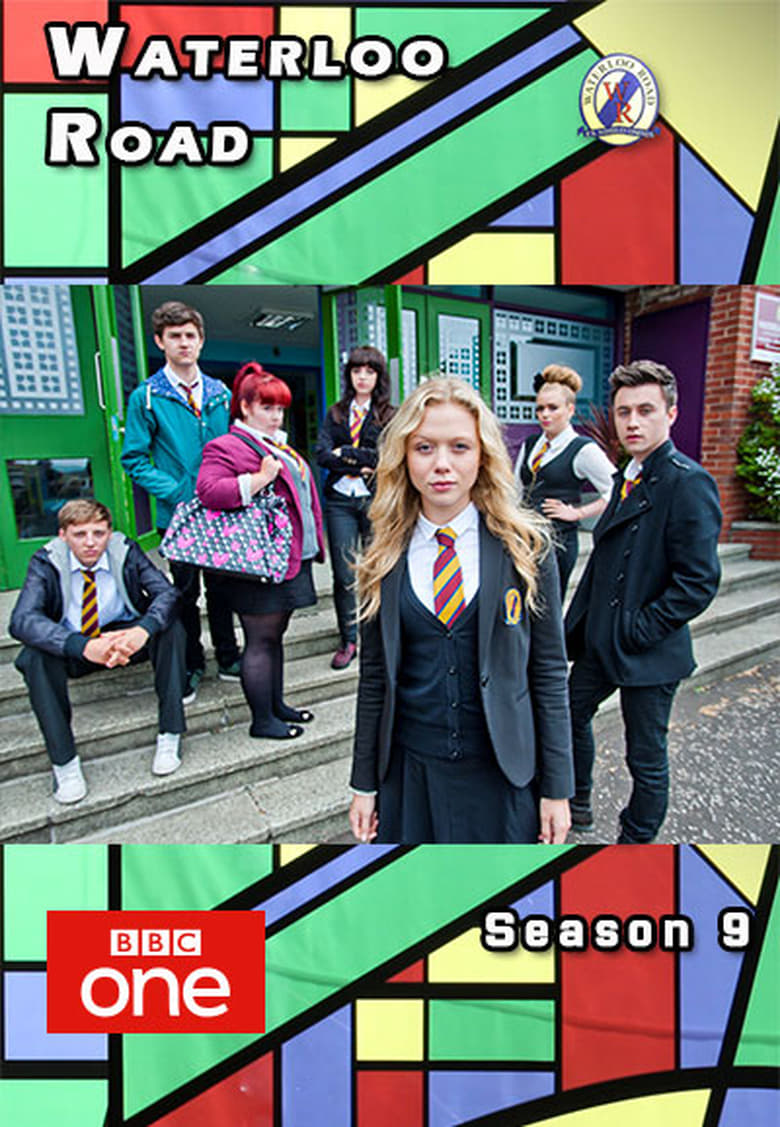 Poster of Episodes in Waterloo Road - Series 9 - Series 9