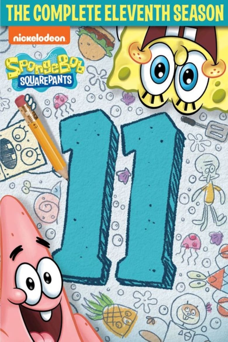 Poster of Episodes in SpongeBob SquarePants - Season 11 - Season 11