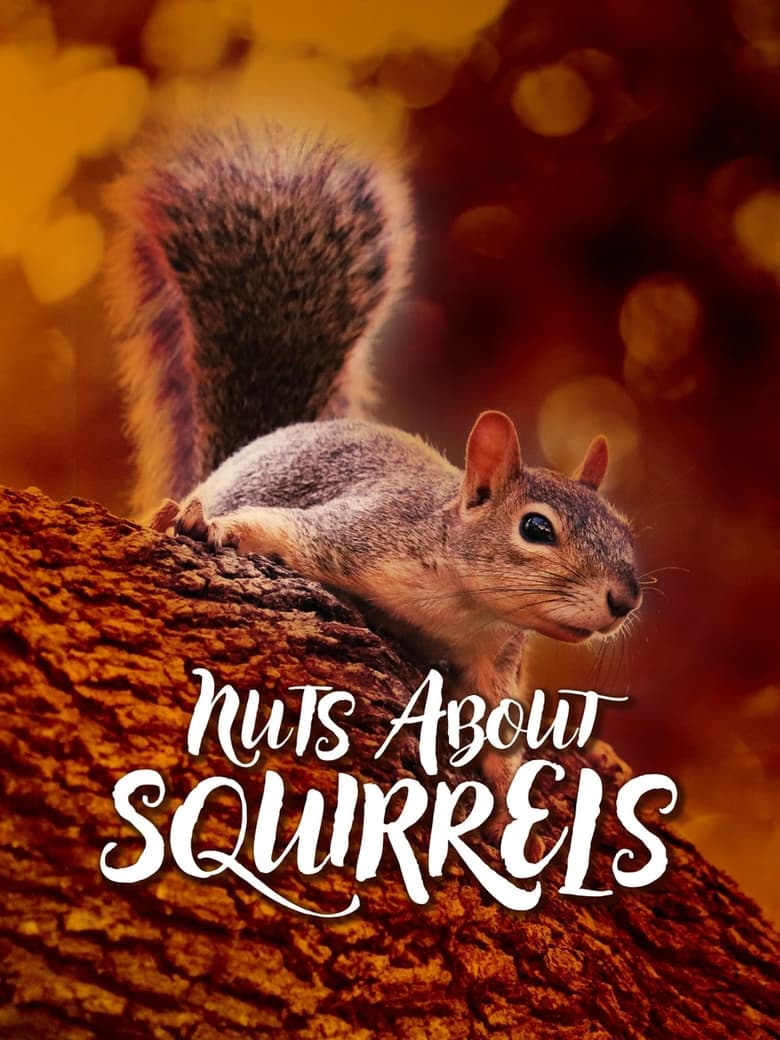 Poster of Nuts About Squirrels