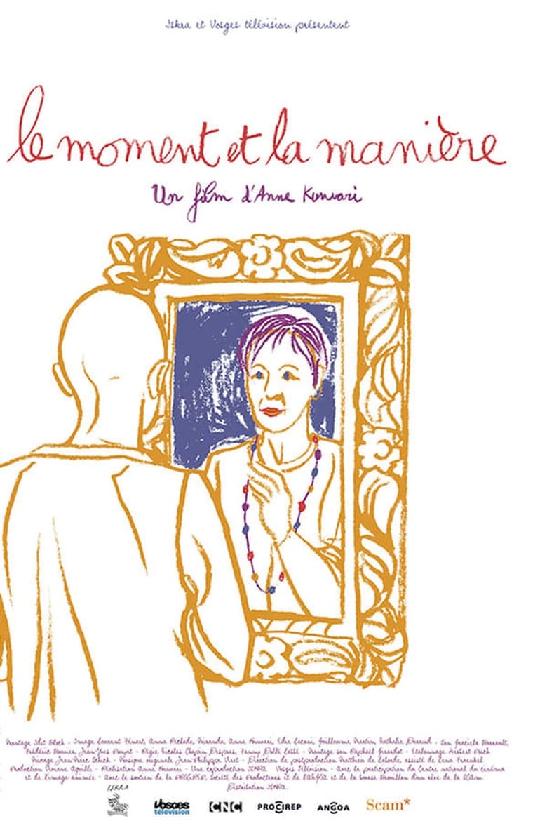 Poster of Le moment et la manière