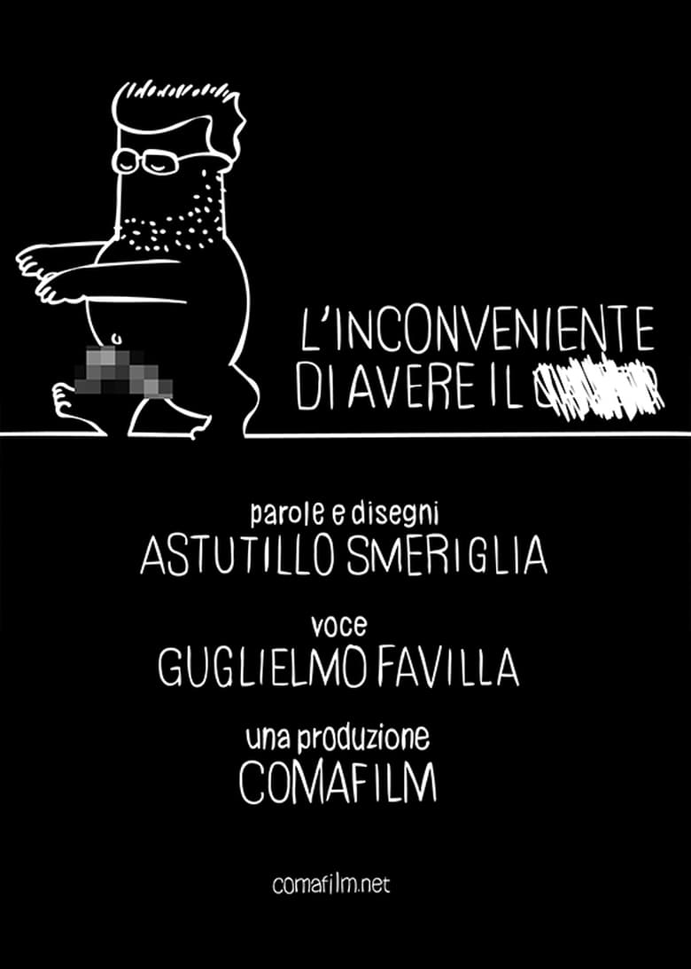 Poster of L'inconveniente di avere il *****