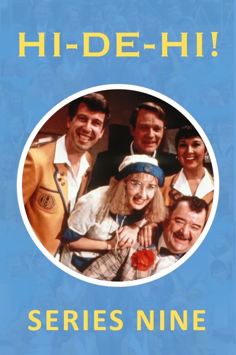 Poster of Episodes in Hi De Hi! - Season 9 - Season 9