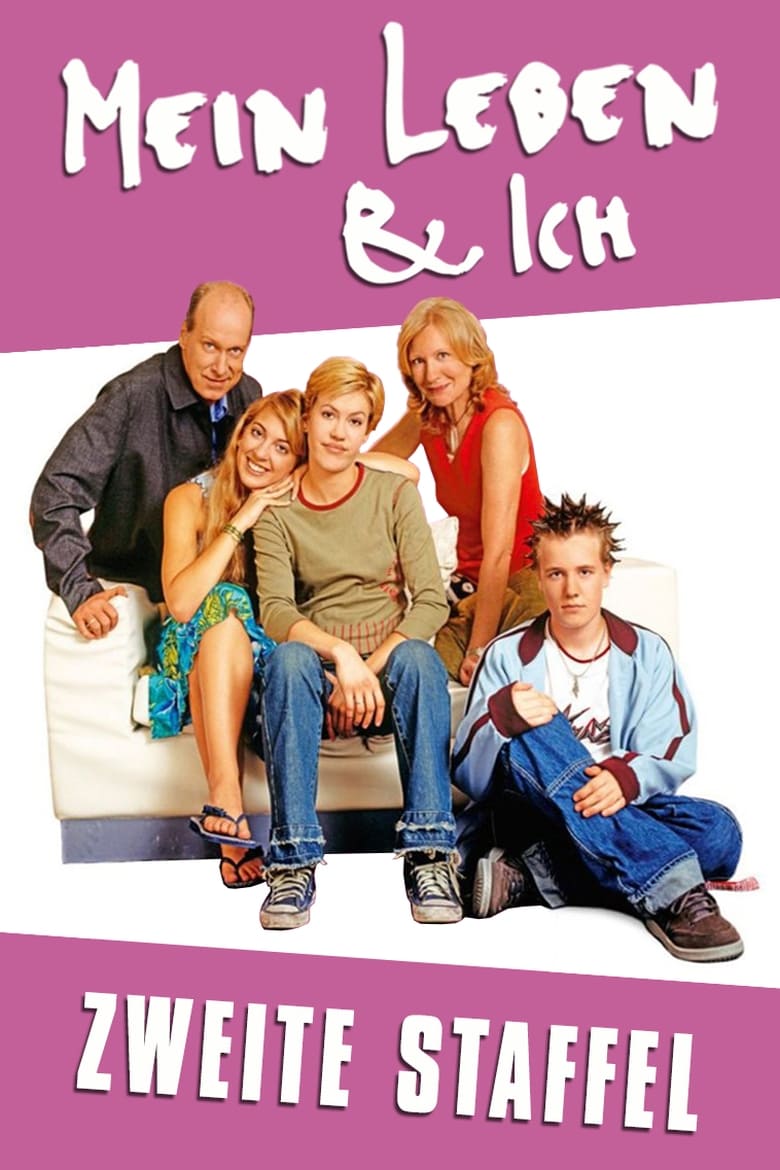 Poster of Episodes in Mein Leben & Ich - Season 2 - Season 2