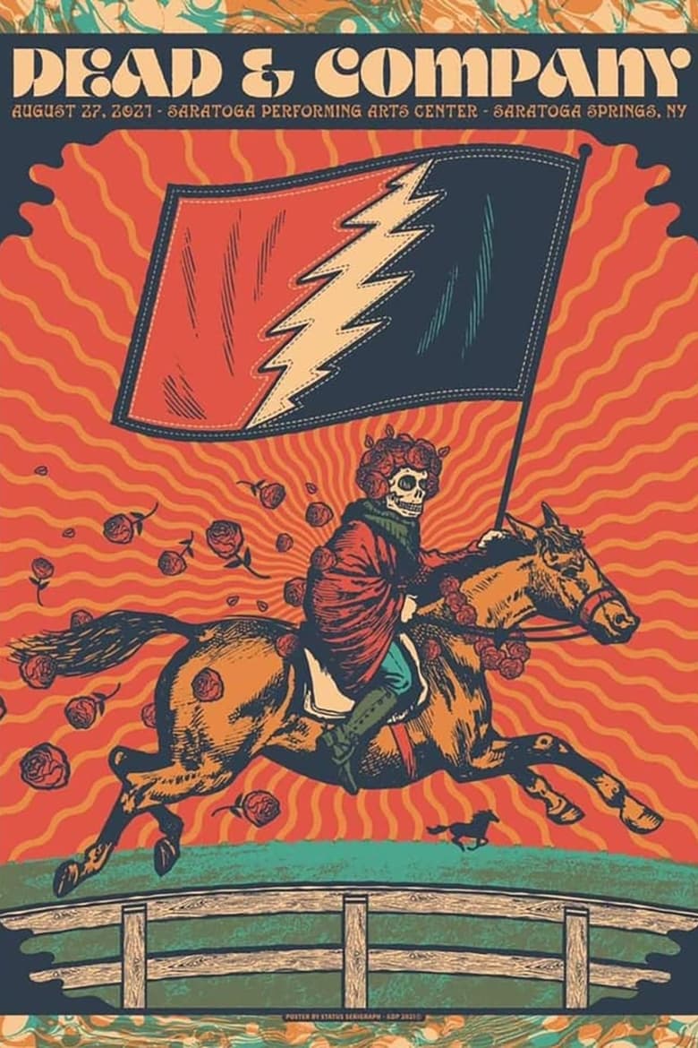 Poster of Dead & Company: 2021-08-27 Saratoga Performing Arts Center, Saratoga Springs, NY