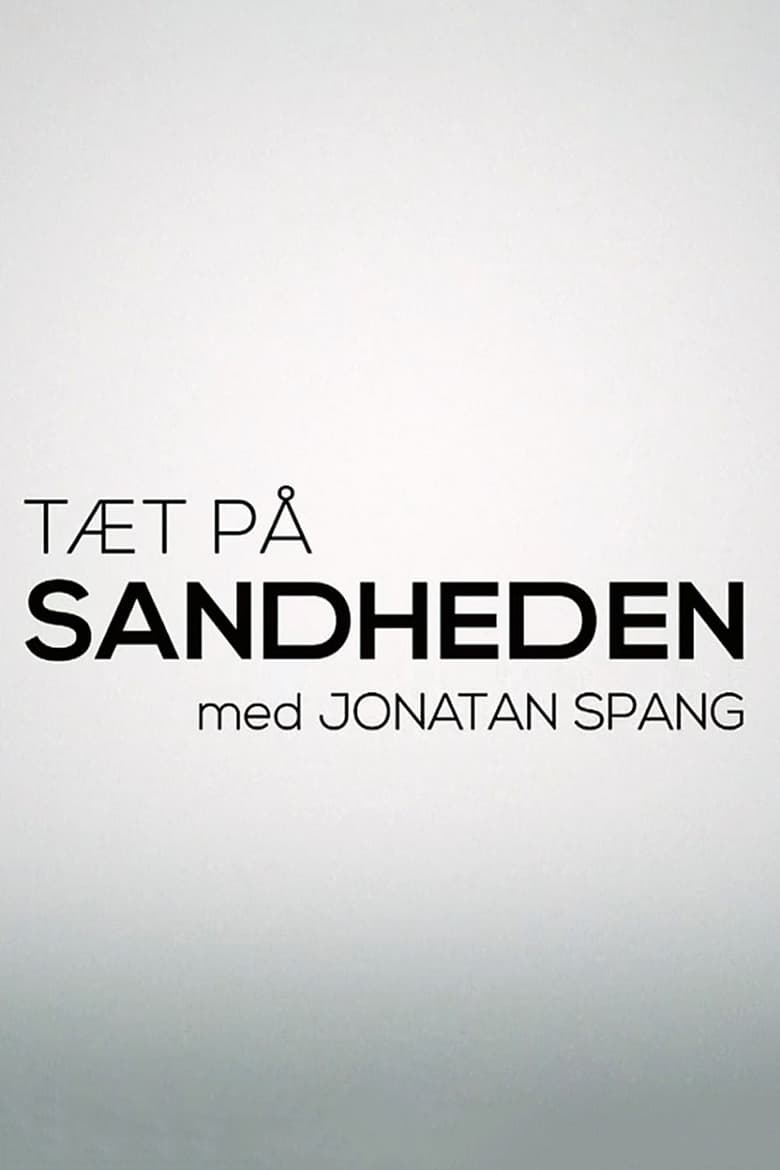 Poster of Tæt på sandheden med Jonatan Spang