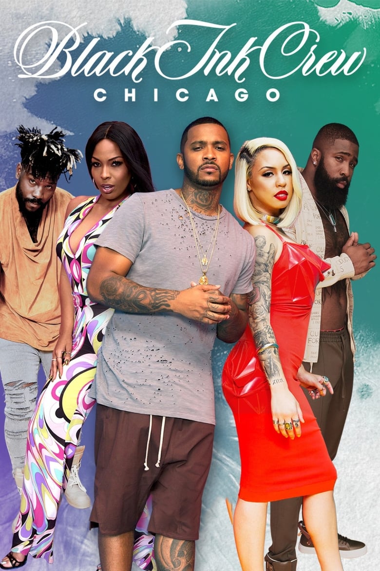 Poster of Episodes in Black Ink Crew Chicago - Season 3 - Season 3