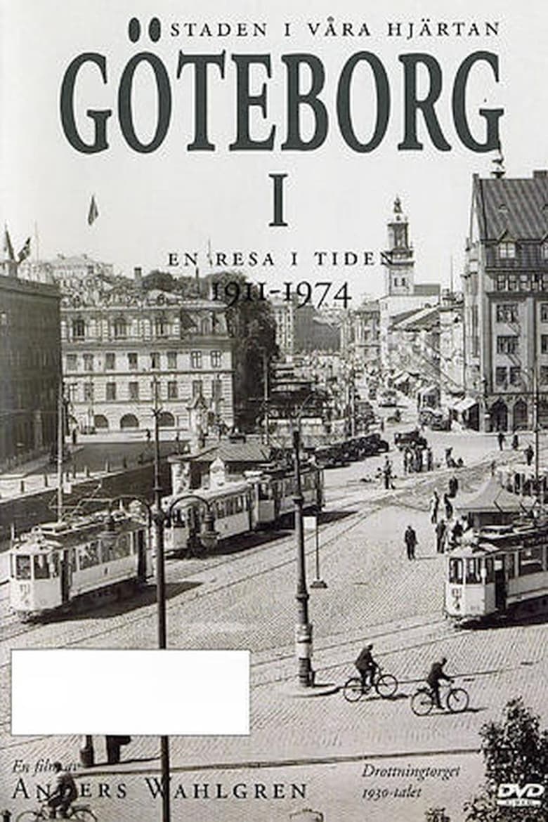 Poster of Gothenburg   A Travel In Time 1911 1974 - Season 1 - Episode 4 - Episode 4