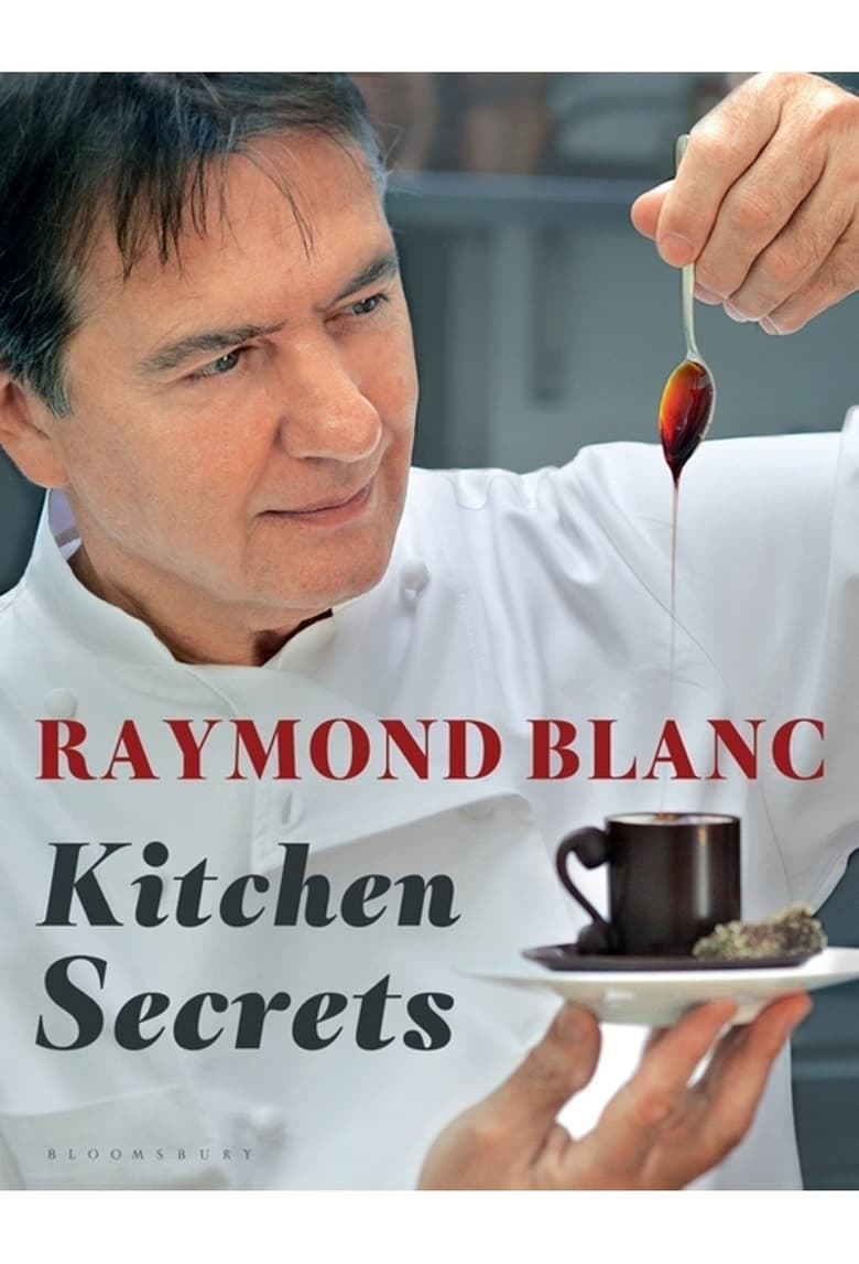 Poster of Raymond Blanc's Kitchen Secrets