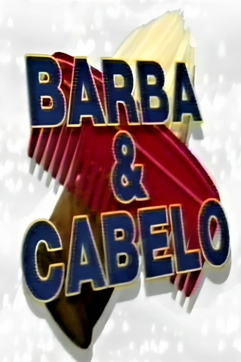 Poster of Barba & Cabelo