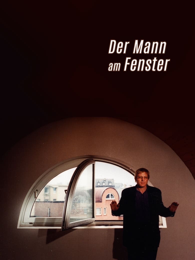 Poster of Der Mann am Fenster