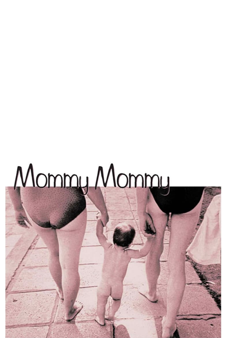 Poster of Mommy, Mommy