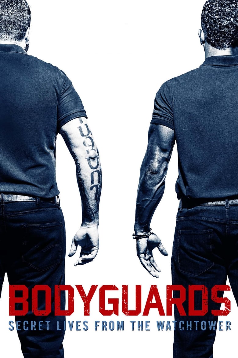 Poster of Bodyguards: Secret Lives from the Watchtower