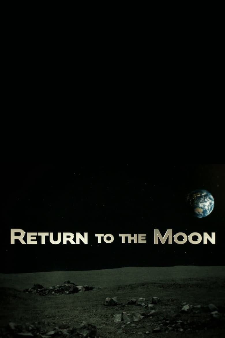 Poster of Return to the Moon: Seconds to Arrival