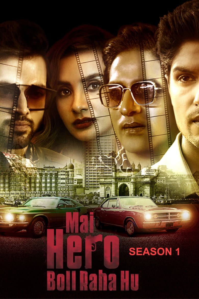 Poster of Episodes in Mai Hero Boll Raha Hu - Season 1 - Season 1